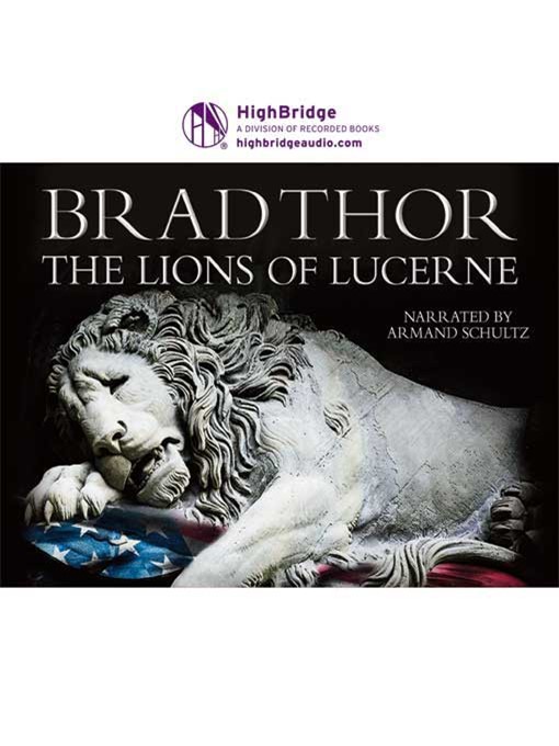 Title details for The Lions of Lucerne by Brad Thor - Available